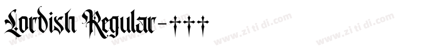 Lordish Regular字体转换